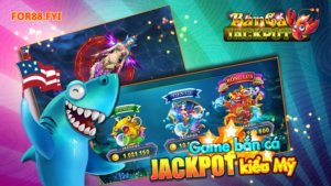 Chinh phục nổ hũ Bắn cá Jackpot cực cuốn hút cần thủ không thể chối từ