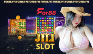 Jili Slot For88 Top Game Nổ Hũ Nhiều Tiền Không Phải Ai Cũng Biết