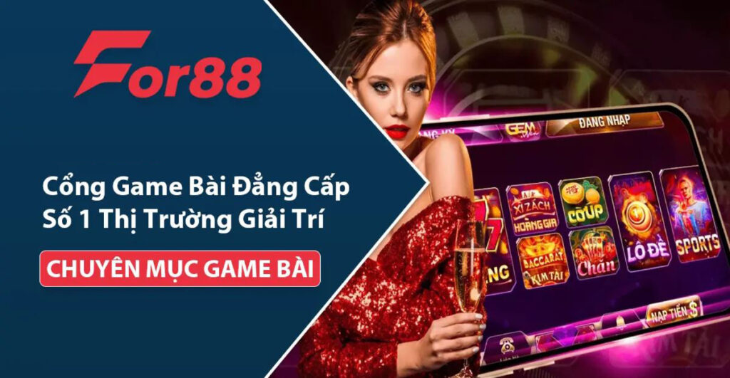 game bài FOR88