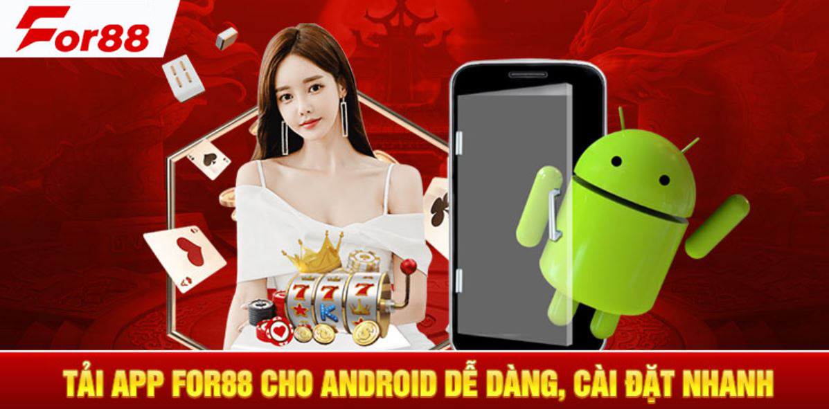 Hướng dẫn tải app For88 cho Android