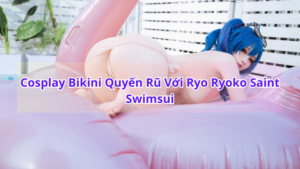 Cosplay Bikini Quyến Rũ Với Ryo Ryoko Saint Swimsui