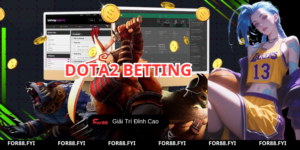 Dota2 bet đỉnh cao For88 - Giải trí bất tận, đẳng cấp tối thượng